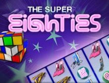 The Super Eighties Slot