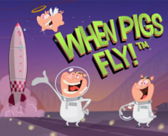 When Pigs Fly Slot™