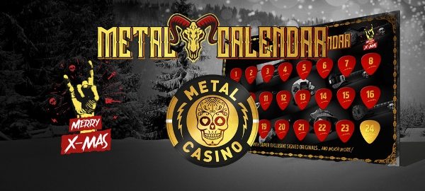 Metal Casino – Metal Xmas Calendar | Final Days!